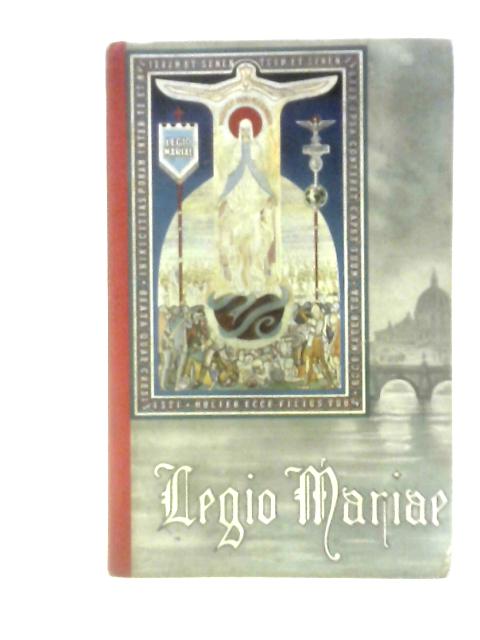 The Official Handbook of the Legion of Mary By Unstated