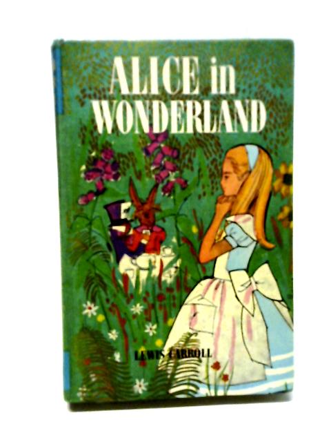 Alice In Wonderland By Lewis Carroll