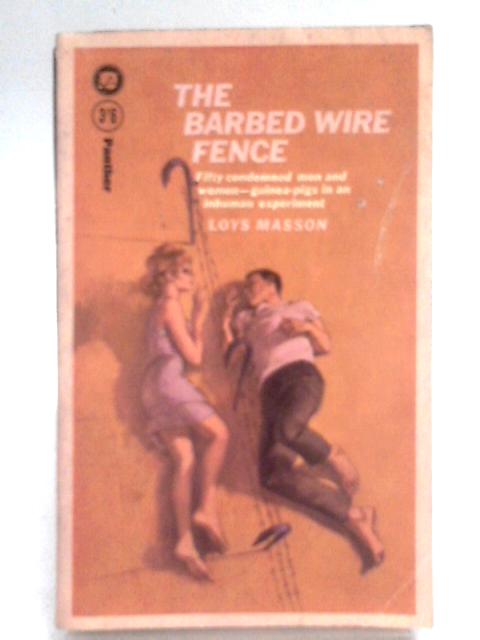 The Barbed Wire Fence von Loys Masson