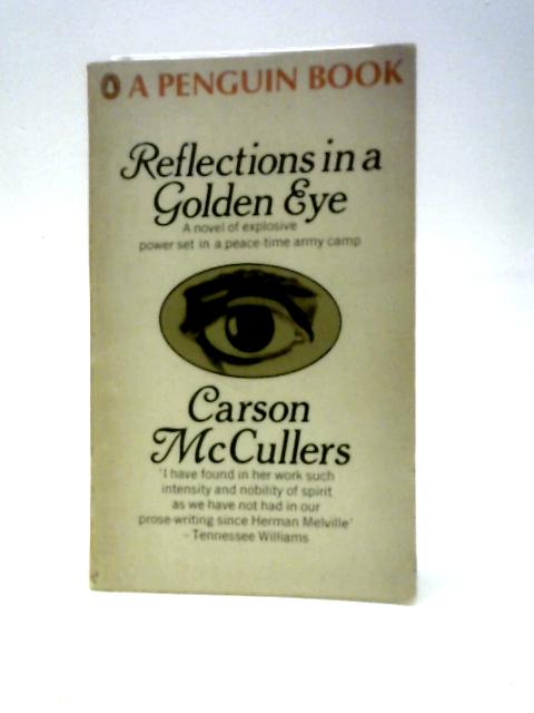 Reflections in a Golden Eye By Carson McCullers