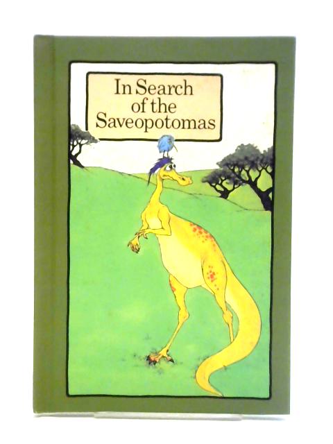 In Search Of The Saveopotomas von Stephen Cosgrove