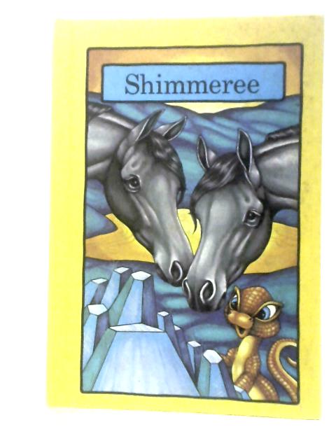 Shimmeree By Stephen Cosgrove