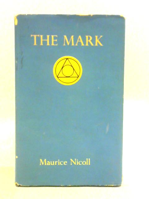 The Mark By Maurice Nicoll