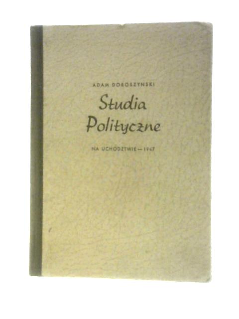 Studia Polityczne By Adam Doboszynski