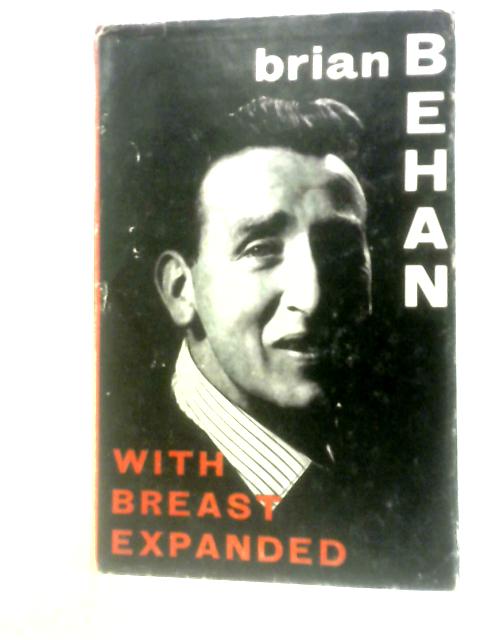 With Breast Expanded von Brendan Behan