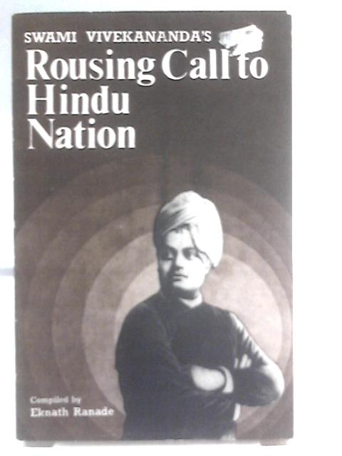 Rousing Call To Hindu Nation. By Swami Vivekananda