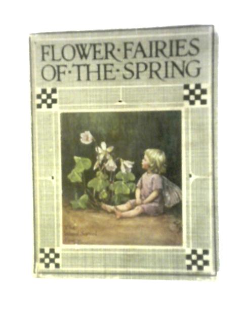 Flower Fairies of The Spring By Cicely Mary Barker