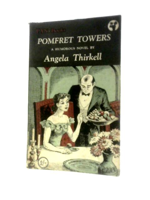 Pomfret Towers By Angela Thirkell