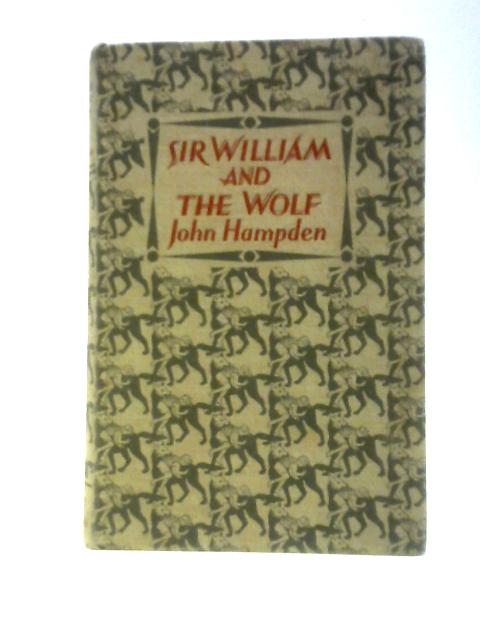 Sir William and the Wolf von John Hampden