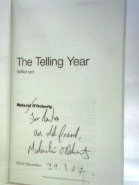 The Telling Year By Malachi O'Doherty