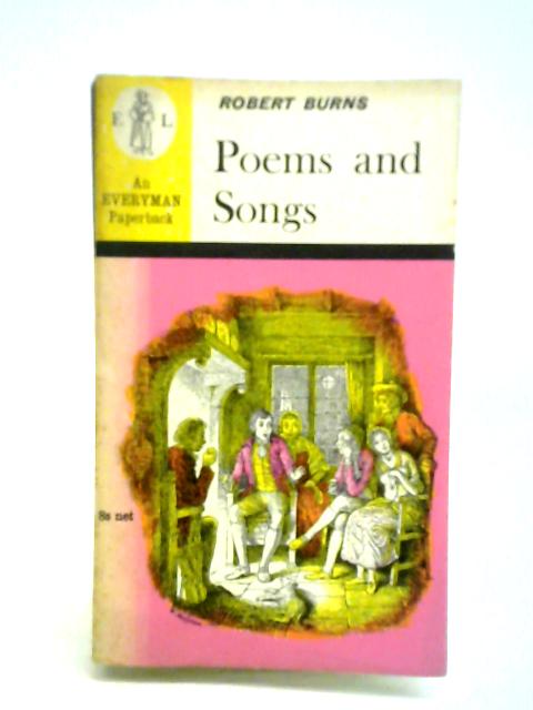 Poems and Songs By Robert Burns