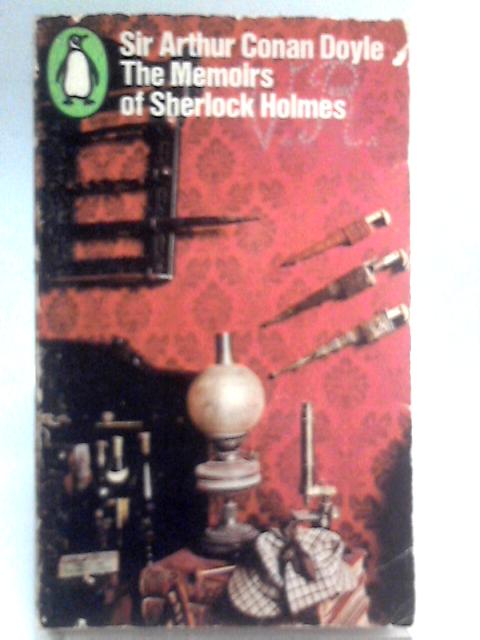 The Memoirs of Sherlock Holmes By Sir Arthur Conan Doyle