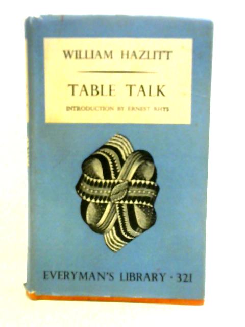 Table Talk By William Hazlitt