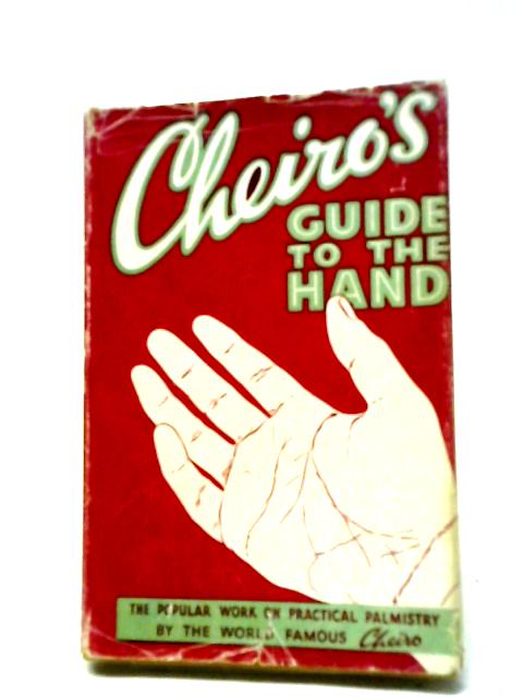 Cheiro's Guide to the Hand von Cheiro