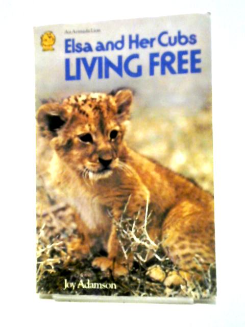 Living Free (Armada Lions S.) By Joy Adamson