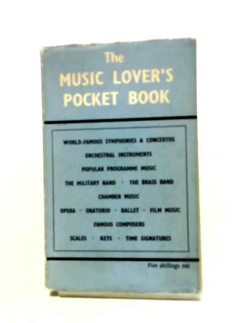 The Music Lover's Pocket Book By Harry Dexter