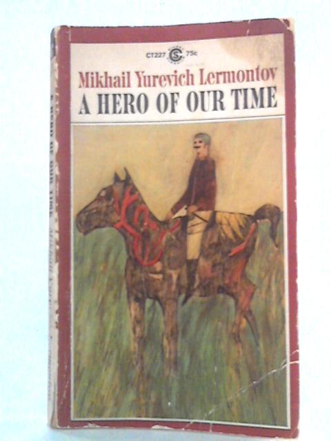 A Hero of Our Time von Mikhail Yurevich Lermontov