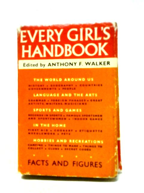 Every Girl's Handbook By Anthony Frederick Walker