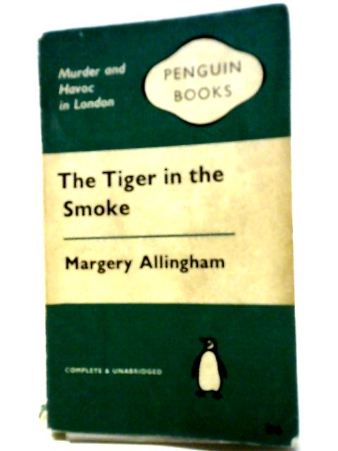 Tiger Smoke By Margery Allingham