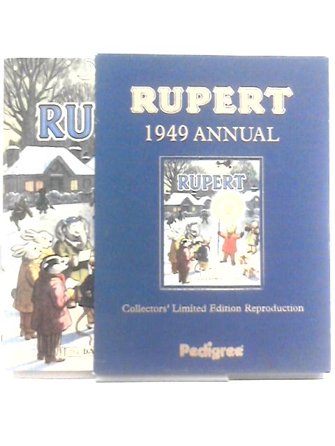 Rupert 1949 Annual: Collectors' Limited Edition Reproduction By Unstated