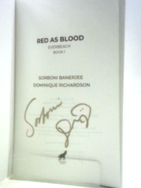 Red as Blood By Sorboni Banerjee and Dominique Richardson