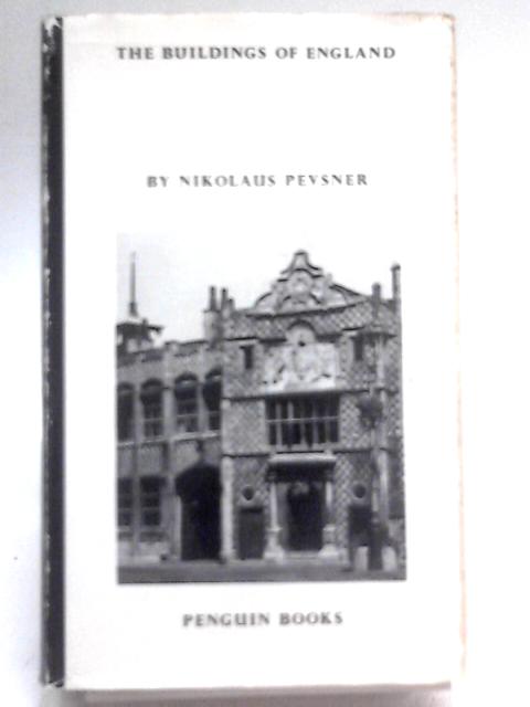 The Buidings of England: North-West and South Norfolk By Nikolaus Pevsner