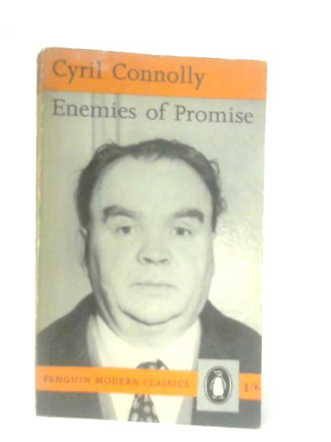 Enemies of Promise von Cyril Connolly