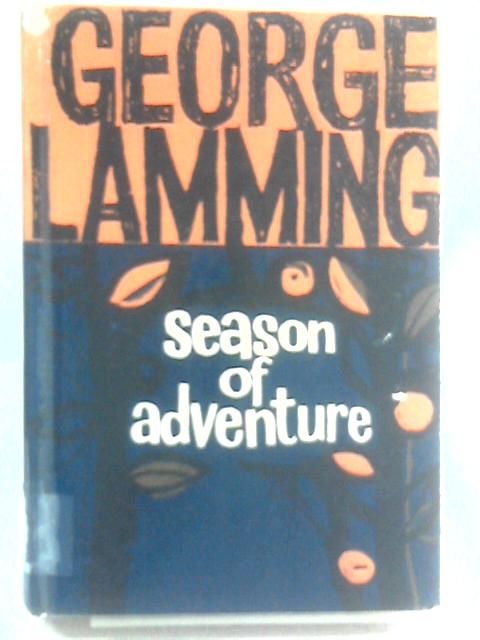 Season of Adventure By George Lamming