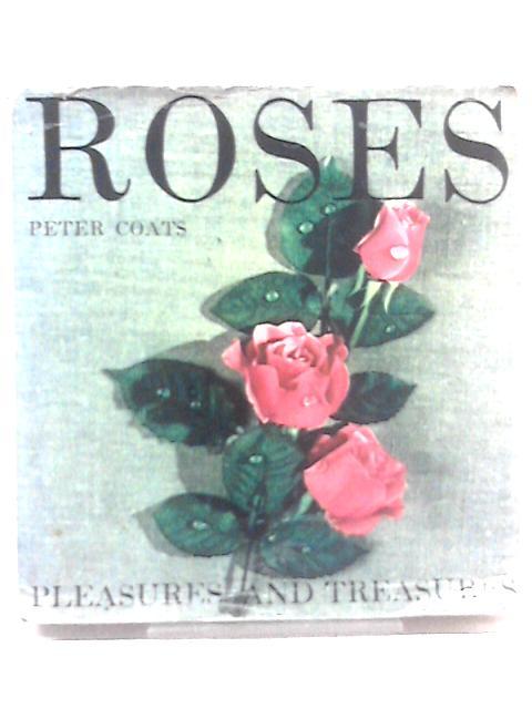 Roses By Peter Coats