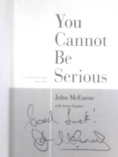 You Cannot Be Serious von John McEnroe