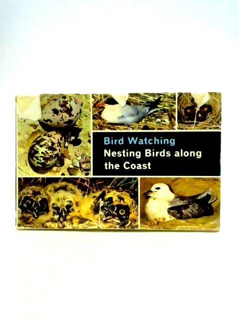 Bird Watching Nesting Birds Along the Coast von Peter R. Clarke