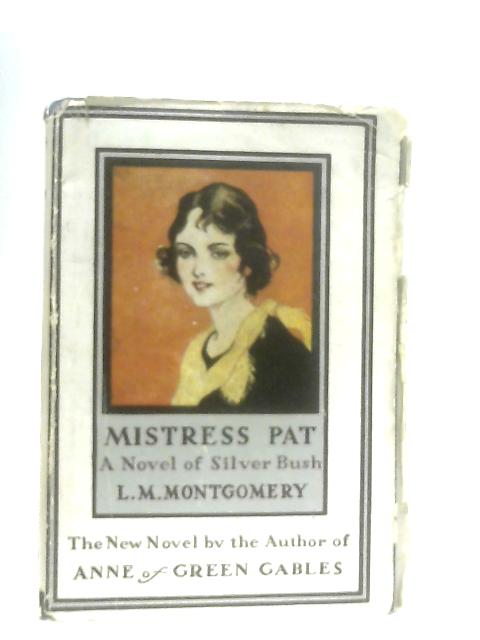 Mistress Pat von L. M. Montgomery