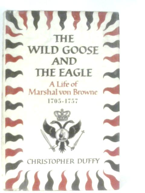 The Wild Goose and The Eagle von Christopher Duffy