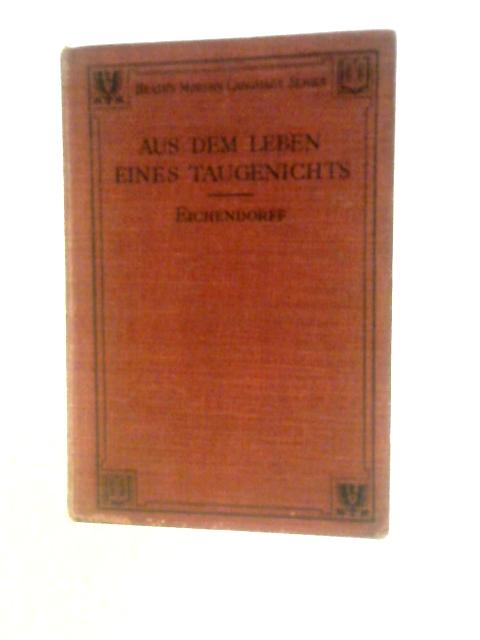 Aus Dem Leben Eines Taugenichts von Carl Osthaus (Ed.)