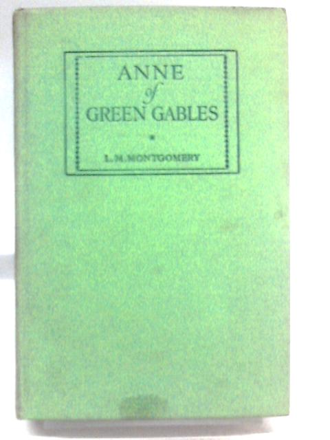 Anne of Green Gables von L. M. Montgomery