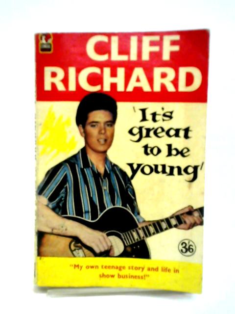 Its Great to be Young von Cliff Richard