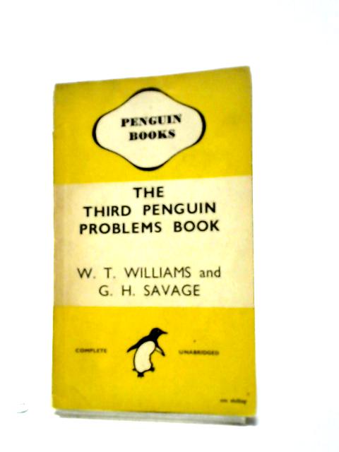 The Third Penguin Problem Book By W. T. Williams, G. H. Savage