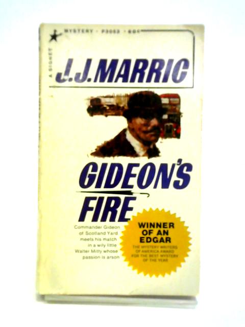 Gideon's Fire By J. J. Marric