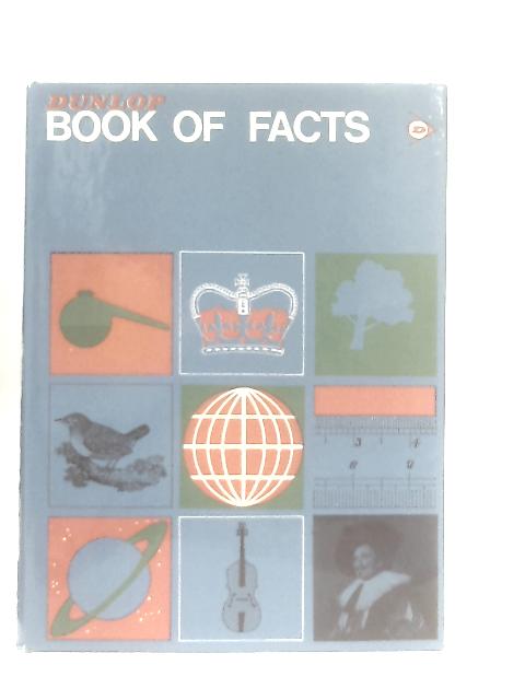 Dunlop Book of Facts, Textbook for General Knowledge By A. Ross & Norris D. McWhirter (Eds.)