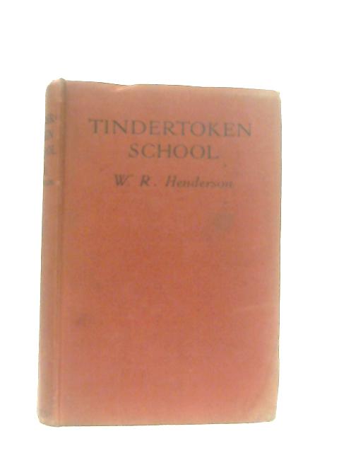 Tindertoken School von W. R. Henderson