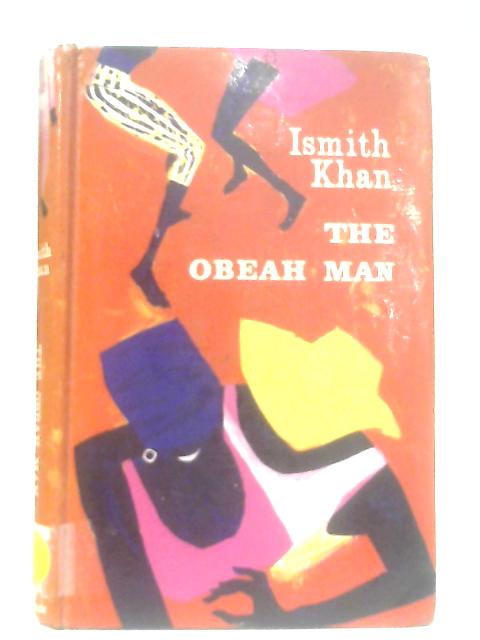 The Obeah Man By Ismith Khan