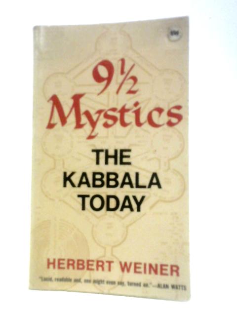 9 1.2 Mystics By Herbert Weiner