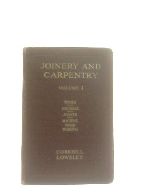 Joinery and Carpentry. Volume I von Richard Greenhalgh (Ed.)