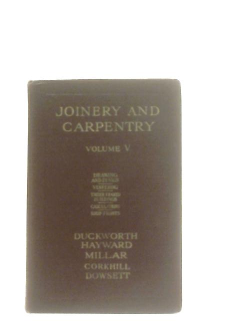 Joinery and Carpentry. Volume V von Richard Greenhalgh (Ed.)