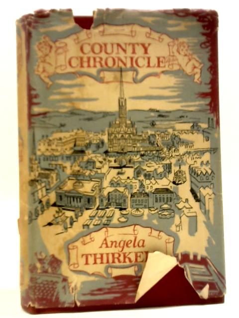 County Chronicle By Angela Thirkell