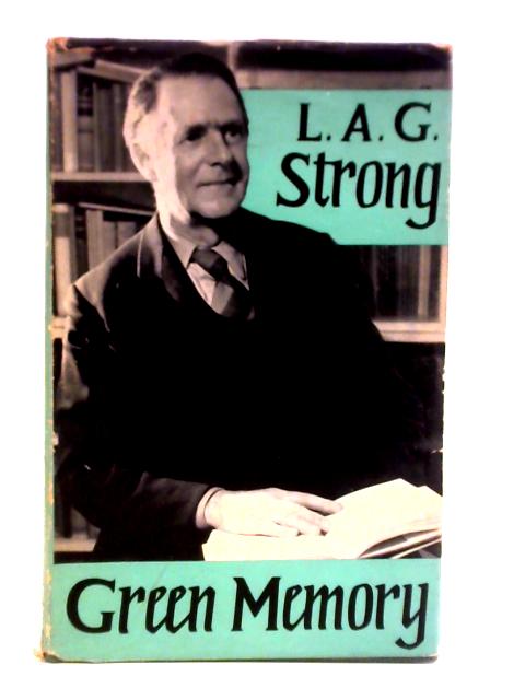 Green Memory By L. A. G. Strong