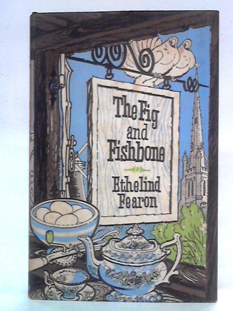 The Fig And Fishbone By Ethelind Fearon