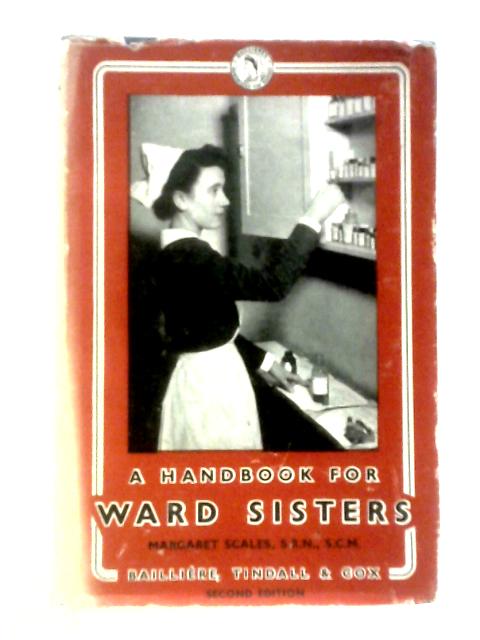 Handbook For Ward Sisters von Margaret Scales