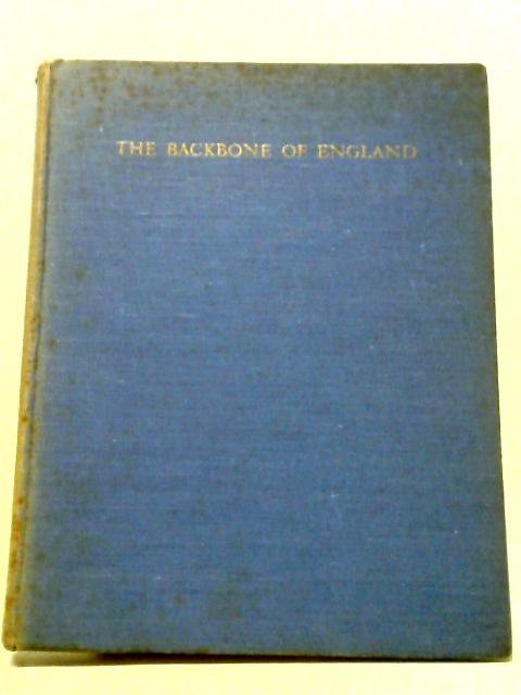 The Backbone Of England. von W. A. Poucher