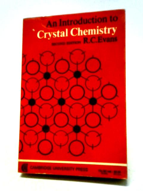 An Introduction to Crystal Chemistry By R. C. Evans